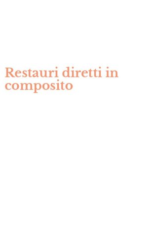 Restauri diretti in composito