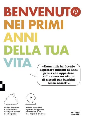 Benvenuto nei primi anni della tua vita
