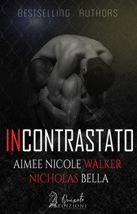 Incontrastato