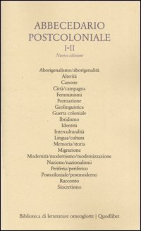 Abbecedario postcoloniale. Venti voci per un lessico della postcolonialit&agrave;. Vol. 1-2