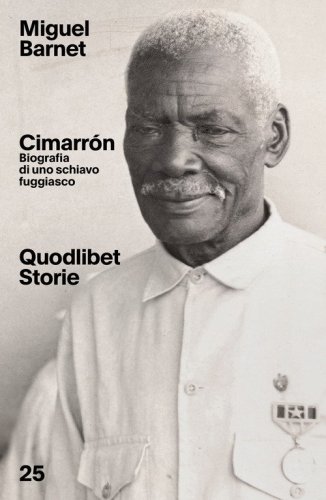 Cimarr&oacute;n. Biografia di uno schiavo fuggiasco