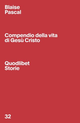Compendio della vita di Ges&ugrave; Cristo