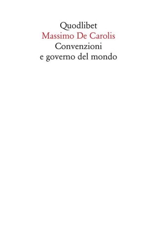 Convenzioni e governo del mondo