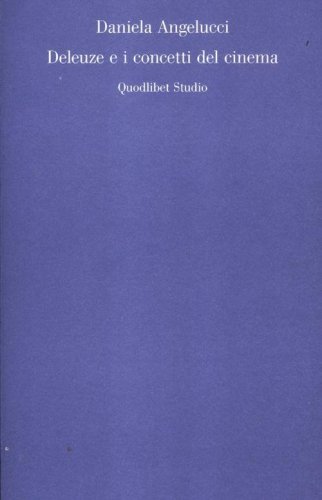 Deleuze e i concetti del cinema
