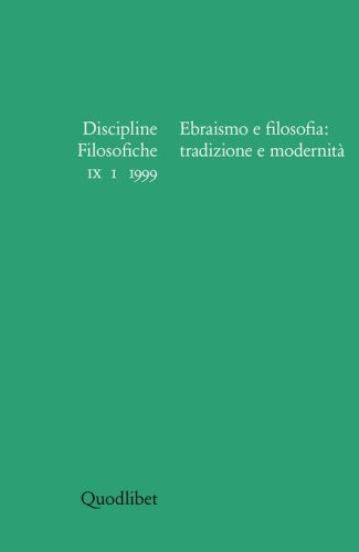 Discipline filosofiche (1999) (1). Ebraismo e filosofia: tradizione e modernit&agrave;
