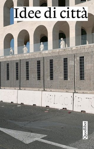 Idee di citt&agrave;