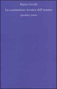 La costituzione tecnica dell'umano
