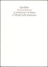 La traduzione e la lettera o l'albergo nella lontananza