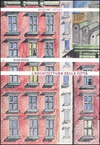 L'architettura della citt&agrave;