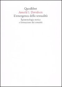 L'emergenza della sessualit&agrave;. Epistemologia storica e formazione dei concetti