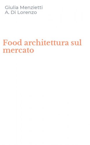 Food architettura sul mercato