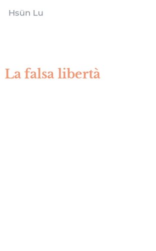 La falsa libert&agrave;