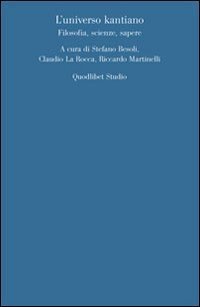 Universo kantiano. Filosofia, scienze, sapere