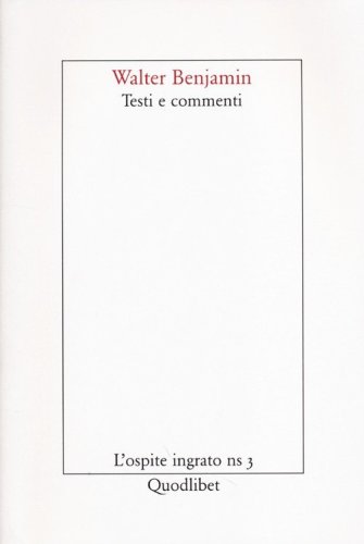 Walter Benjamin. Testi e commenti