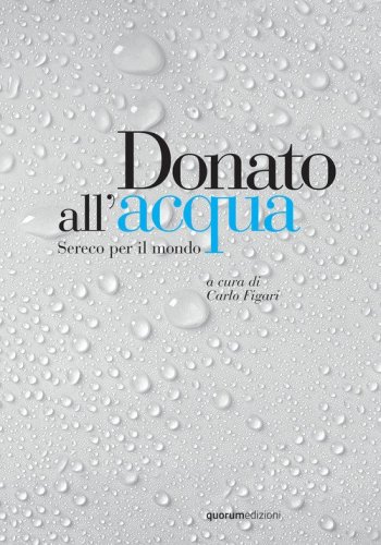 Donato all'acqua. Sereco per il mondo