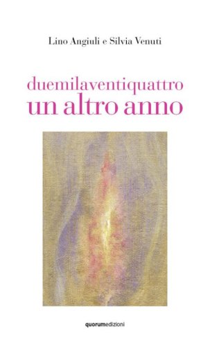 Duemilaventiquattro un altro anno
