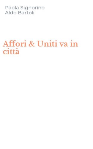 Affori & Uniti va in citt&agrave;