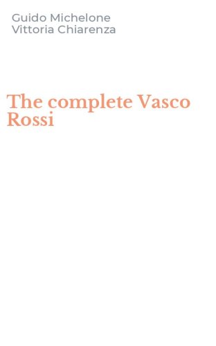 The complete Vasco Rossi