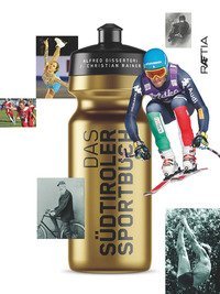 Das S&uuml;dtiroler Sportbuch