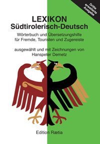 Lexikon S&uuml;dtirolerisch-Deutsch