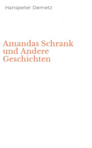 Amandas Schrank und Andere Geschichten