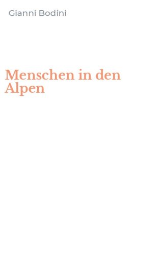 Menschen in den Alpen