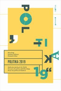 Politika 2019. S&uuml;dtiroler Jahrbuch f&uuml;r Politik. Ediz. tedesca, italiana e inglese
