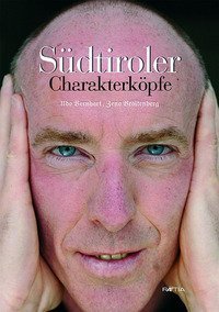S&uuml;dtiroler Charakterk&ouml;pfe