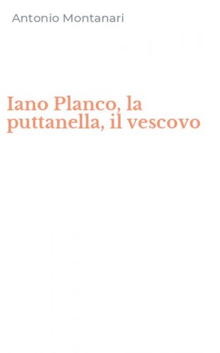 Iano Planco, la puttanella, il vescovo