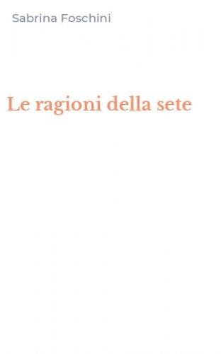Le ragioni della sete