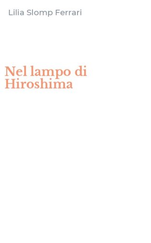 Nel lampo di Hiroshima