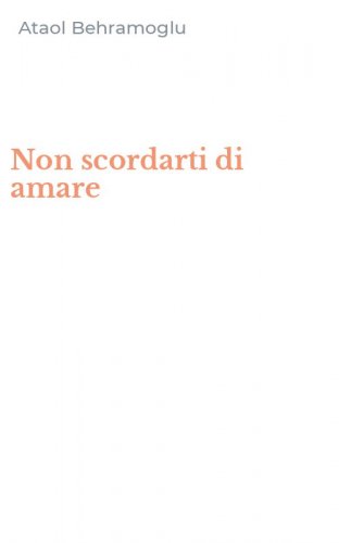 Non scordarti di amare