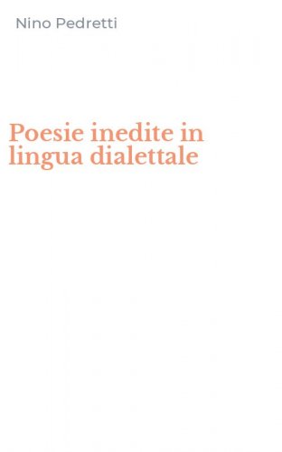 Poesie inedite in lingua dialettale