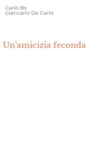 Un'amicizia feconda
