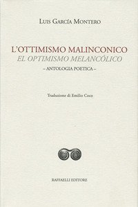 L'ottimismo malinconico-El optimismo melanc&oacute;lico
