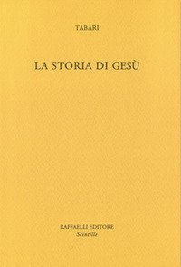 La storia di Ges&ugrave;