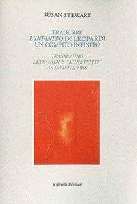 Tradurre "L'infinito" di Leopardi: un compito infinito-Translating Leopardi's "L'infinito": an infinite task