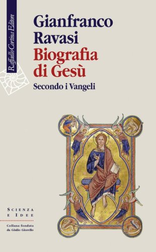 Biografia di Ges&ugrave;. Secondo i Vangeli