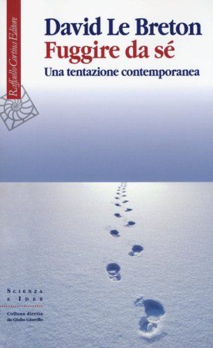 Fuggire da s&eacute;. Una tentazione contemporanea