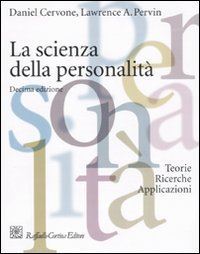 La scienza della personalit&agrave;. Teorie, ricerche, applicazioni