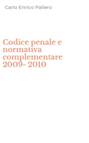 Codice penale e normativa complementare 2009-2010
