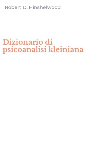 Dizionario di psicoanalisi kleiniana