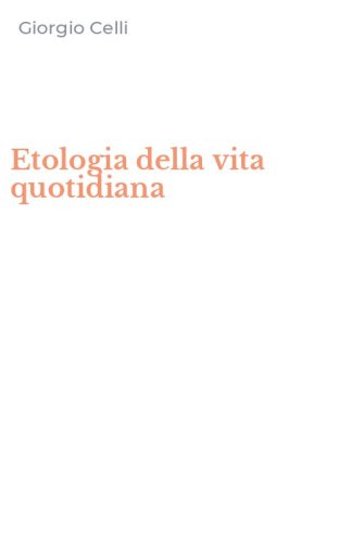 Etologia della vita quotidiana
