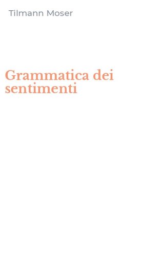 Grammatica dei sentimenti