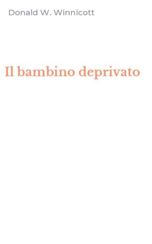 Il bambino deprivato