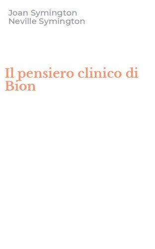 Il pensiero clinico di Bion