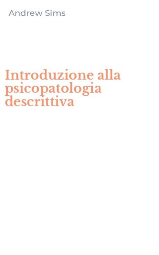 Introduzione alla psicopatologia descrittiva