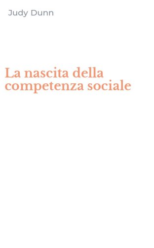 La nascita della competenza sociale