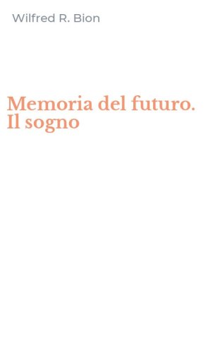 Memoria del futuro. Il sogno