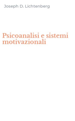 Psicoanalisi e sistemi motivazionali